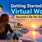 Getting Started with Virtual Worlds